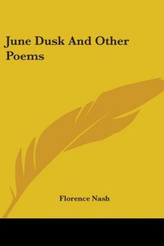 June Dusk And Other Poems