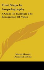 First Steps In Ampelography: A Guide To Facilitate The Recognition Of Vines