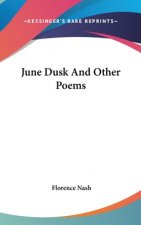 June Dusk And Other Poems