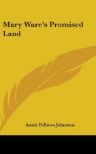 Mary Ware's Promised Land