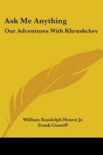 Ask Me Anything: Our Adventures With Khrushchev