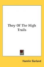 They Of The High Trails