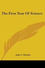 The First Year Of Science