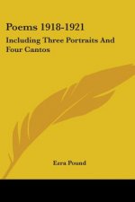 Poems 1918-1921: Including Three Portraits And Four Cantos