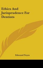 Ethics and Jurisprudence for Dentists
