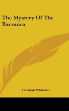 The Mystery Of The Barranca