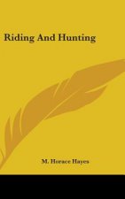Riding And Hunting