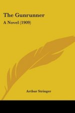 The Gunrunner: A Novel (1909)
