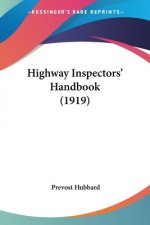 Highway Inspectors' Handbook (1919)