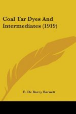 Coal Tar Dyes And Intermediates (1919)