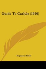Guide To Carlyle (1920)