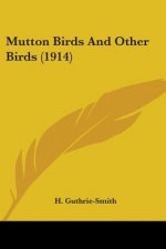Mutton Birds And Other Birds (1914)