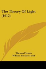 The Theory Of Light (1912)