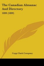 The Canadian Almanac And Directory: 1899 (1899)