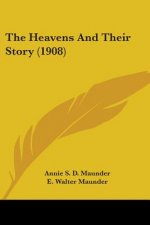 The Heavens And Their Story (1908)