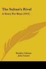The Sultan's Rival: A Story For Boys (1911)