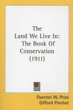 The Land We Live in: The Book of Conservation