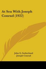 At Sea with Joseph Conrad (1922)