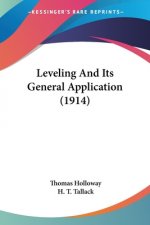 Leveling And Its General Application (1914)