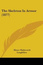 The Skeleton In Armor (1877)