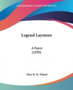 Legend Laymore: A Poem (1890)