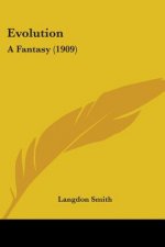Evolution: A Fantasy (1909)