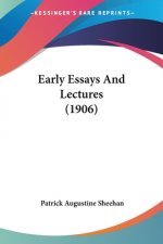 Early Essays And Lectures (1906)