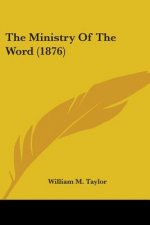 The Ministry Of The Word (1876)