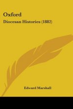 Oxford: Diocesan Histories (1882)