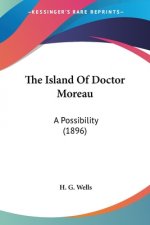 The Island Of Doctor Moreau: A Possibility (1896)