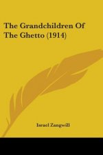 The Grandchildren Of The Ghetto (1914)