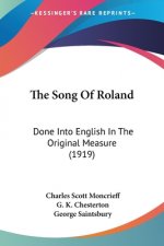 The Song Of Roland: Done Into English In The Original Measure (1919)