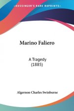 Marino Faliero: A Tragedy (1885)