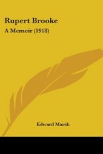 Rupert Brooke: A Memoir (1918)