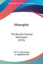 Musorgsky: The Russian Musical Nationalist (1919)