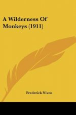 A Wilderness Of Monkeys (1911)