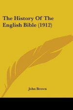 The History Of The English Bible (1912)