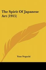 The Spirit Of Japanese Art (1915)