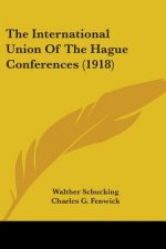 The International Union Of The Hague Conferences (1918)