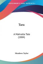 Tara: A Mahratta Tale (1884)