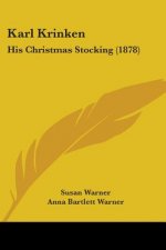 Karl Krinken: His Christmas Stocking (1878)