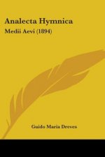 Analecta Hymnica: Medii Aevi (1894)