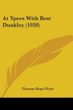 At Ypres With Best Dunkley (1920)