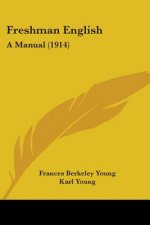 Freshman English: A Manual (1914)