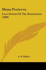 Musa Proterva: Love-Poems Of The Restoration (1889)