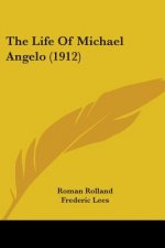 The Life Of Michael Angelo (1912)
