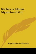 Studies in Islamic Mysticism (1921)