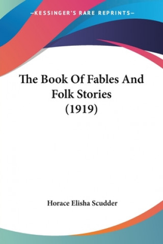 The Book Of Fables And Folk Stories (1919)