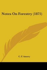 Notes On Forestry (1875)