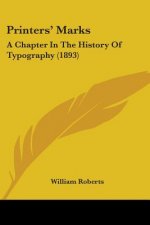 Printers' Marks: A Chapter In The History Of Typography (1893)